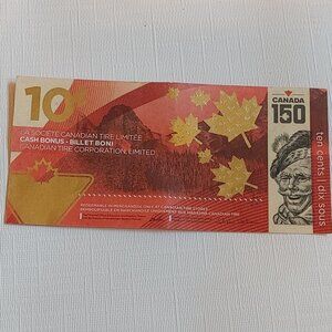 Canadian tire money 10 cents 150th anniversary Commemorative Note